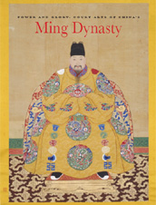 Power and Glory: Court Arts of China’s Ming Dynasty